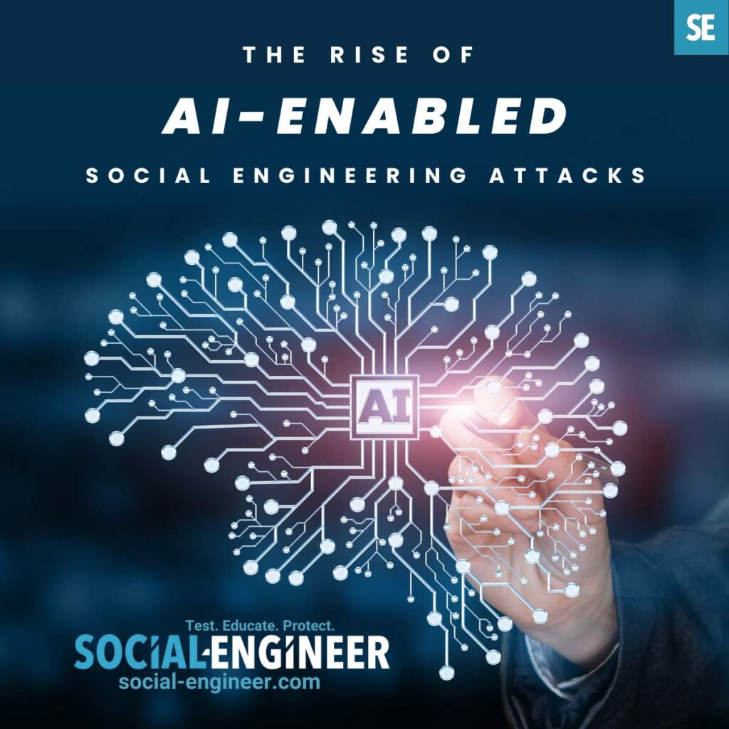 The Rise of AI Enabled Social Engineering Attacks